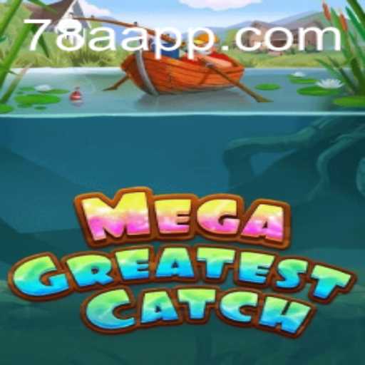 Descubra o Excitante Mundo de MegaGreatestCatch